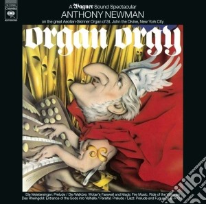 Richard Wagner - Organ Orgy: Trascrizioni Per Organo cd musicale di Anthony Newman