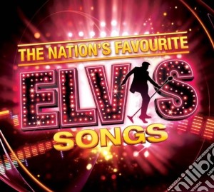 Elvis Presley - The Nation's Favourite Elvis Songs cd musicale di Elvis Presley