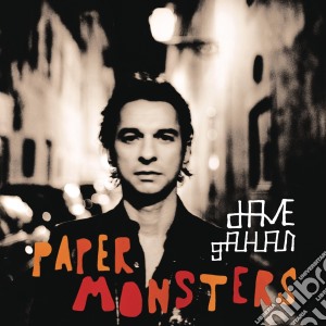Dave Gahan - Paper Monsters cd musicale di Dave Gahan