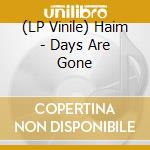 (LP Vinile) Haim - Days Are Gone vinile