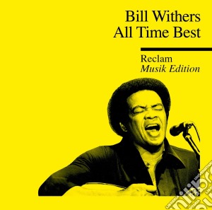 Bill Withers - All Time Best cd musicale di Bill Withers