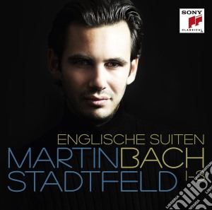 Johann Sebastian Bach - Englische Suiten 1-3 cd musicale di Martin Stadtfeld