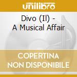 Divo (Il) - A Musical Affair cd