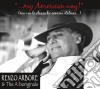 Renzo Arbore & The Arboriginals - My American Way! Ma Con Le Classiche canzoni Italiane cd