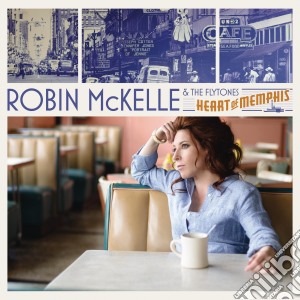 Robin Mckelle And The Flytones - Heart Of Memphis cd musicale di Robin Mckelle