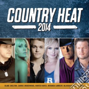 Country Heat 2014 cd musicale
