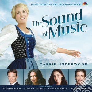 Carrie Underwood - Sound Of Music cd musicale di Carrie Underwood