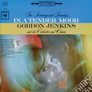 Gordon Jenkins - In A Tender Mood cd musicale di Gordon Jenkins