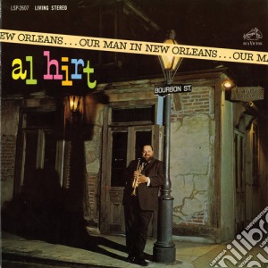 Al Hirt - Our Man In New Orleans cd musicale di Al Hirt
