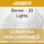 Berner - 20 Lights cd