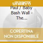 Paul / Baby Bash Wall - The Legalizers: Legalize Or Die cd