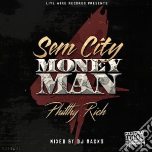 Philthy Rich - Sem City Money.. -Digi- cd musicale di Philthy Rich