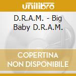 D.R.A.M. - Big Baby D.R.A.M. cd