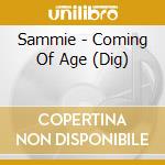 Sammie - Coming Of Age (Dig) cd
