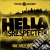 Too Short - Hella Disrespectful: Bay Area Mixtape cd