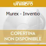 Murex - Inventio cd