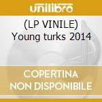 (LP VINILE) Young turks 2014 cd