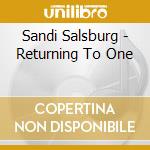 Sandi Salsburg - Returning To One cd