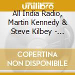 All India Radio, Martin Kennedy & Steve Kilbey - The Rare Earth (Original Soundtrack) cd