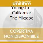 Youngsta - California: The Mixtape cd