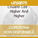 Louann Lee - Higher And Higher cd