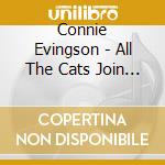 Connie Evingson - All The Cats Join In cd musicale di Connie Evingson