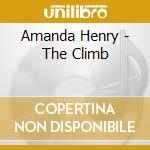 Amanda Henry - The Climb cd