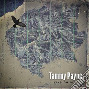 Tammy Payne - Viva Outsider cd musicale di Tammy Payne