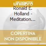 Ronald E. Holland - Meditation Cafe cd musicale di Ronald E. Holland