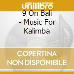 9 On Bali - Music For Kalimba cd