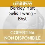Berkley Hart Selis Twang - Bhst cd