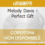 Melody Davis - Perfect Gift cd