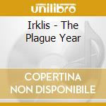 Irklis - The Plague Year cd