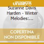 Suzanne Davis Harden - Winter Melodies: Original Peaceful Piano Solos cd