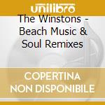 The Winstons - Beach Music & Soul Remixes cd