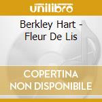 Berkley Hart - Fleur De Lis cd