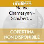 Marina Chamasyan - Schubert Impromptus cd musicale di Marina Chamasyan