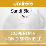 Sandi Blair - I Am cd