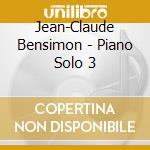 Jean-Claude Bensimon - Piano Solo 3 cd