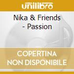 Nika & Friends - Passion cd