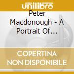 Peter Macdonough - A Portrait Of Dorian Blue cd musicale di Peter Macdonough