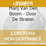Marij Van Den Boom - Door De Straten cd