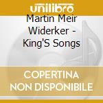 Martin Meir Widerker - King'S Songs cd