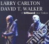 Larry Carlton & David T. Walker - @Billboard Live Tokyo cd
