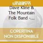 Dave Kline & The Mountain Folk Band - My Pennsylvania Home cd