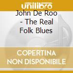 John De Roo - The Real Folk Blues cd