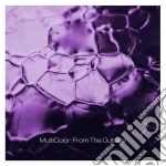 Multicolor - From The Outside cd