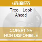 Treo - Look Ahead cd