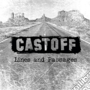 Castoff - Lines And Passages cd musicale di Castoff