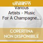 Various Artists - Music For A Champagne Breakfast, Vol. 2 cd